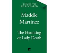 The Haunting of Lady Death - Maddie Martinez - Tor - ebook (ePub) - Livre