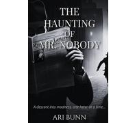 The Haunting of Mr. Nobody