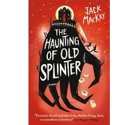 The Haunting of Old Splinter - Jack Mackay - Rock the Boat - ebook (ePub) - Livre