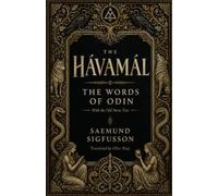 The Hávamál: The Words Of Odin