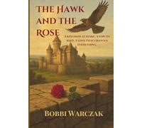 The Hawk and the Rose
