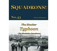The Hawker Typhoon: The Rhodesian Squadrons