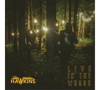 The Hawkins – Live in the Woods – Vinyle 12" – Victrola