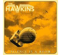 The hawkins – Silence Is A Bomb – Plastic Head