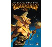 Geoff Johns – The Hawkman Omnibus – Édition 2025