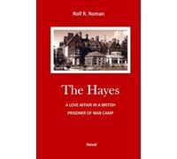 The Hayes: A love affair in a British Prisoner of War Camp