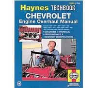 The Haynes Chevrolet Engine Overhaul Manual, Hayne's Automotive Repair Manual Series John H. Haynes, Robert Maddox (Auteur)