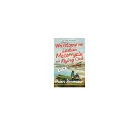 The Hazelbourne Ladies Motorcycle And Flying Club