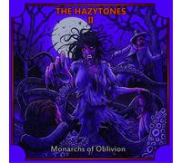 The Hazytones The Hazytones II: Monarchs of Oblivion (Vinyl) 12" Album