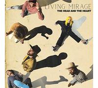 Head And The Heart - Living Mirage [Vinyl]
