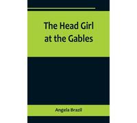 The Head Girl At The Gables