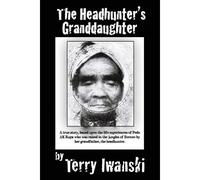 The Headhunter's Granddaughter