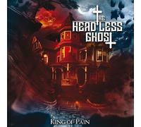 The Headless Ghost - King Of Pain [Cd]