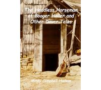 The Headless Horseman of Booger Holler and Other Dover Tales