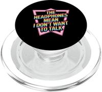 The Headphones Mean I Don't Want to Talk Introverti - PopSockets PopGrip pour MagSafe