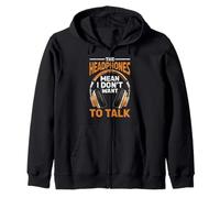 The Headphones Mean I Don't Want To Talk Introverti Sweat à Capuche
