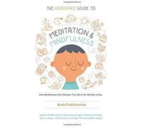 The Headspace Guide To Meditation And Mindfulness