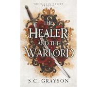 The Healer and the Warlord
