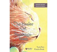 The Healer Cat / Parantajakissa: Bilingual English-Finnish Edition