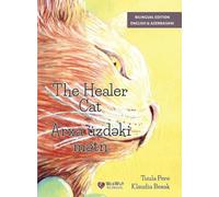 The Healer Cat / Şəfalı Pişik: Bilingual English-Azerbaijani Edition