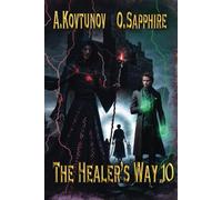 The Healer’s Way (Book 10): A Portal Progression Fantasy Series