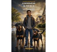 The Healing Adventures of Zade, Goodness and Mercy: They Found Me First