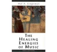 The Healing Energies of Music, New Edition Lingerman, Hal, Lorenz Books (Auteur)