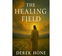 The Healing Field