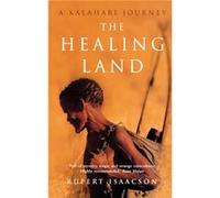 The Healing Land by Rupert Isaacson Paperback Book Rupert Isaacson (Auteur)