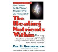 The Healing Nutrients Within