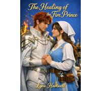 The Healing of the Fire Prince
