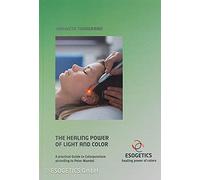 The Healing Power of Light and Color: A Practical Guide to Colorpuncture according to Peter Mandel