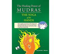 The Healing Power of Mudras