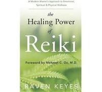 The Healing Power of Reiki A Modern Masters Approach to Emotional Spiritual and Physical Wellness by Raven Keyes Raven Keyes (Auteur)