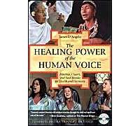 The Healing Power Of The Human Voice