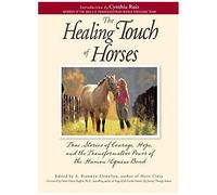 The Healing Touch Of Horses