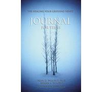 The Healing Your Grieving Heart Journal For Teens