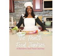 The Health Food Junkies