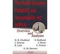 The Health Insurance Portability and Accountability Act (HIPAA) Bob Lyke, C. Stephen Redhead, Celinda Franco, Gina Marie Stevens, Jean Hearne, Julie Stone (Auteur)