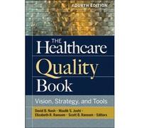 The Healthcare Quality Book David Nash (Auteur)