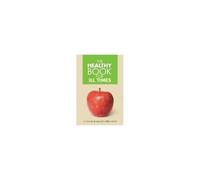 The Healthy Book For Ill Times