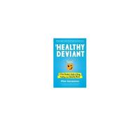 The Healthy Deviant