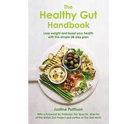 The Healthy Gut Handbook - [Version Originale] Justine Pattison , Tim Spector (Auteur)