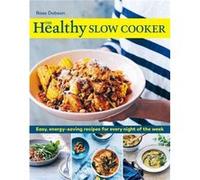 The Healthy Slow Cooker by Ross Dobson Ross Dobson (Auteur)