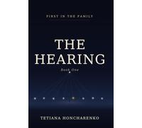 The Hearing: Book One of First in the Family