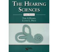 The Hearing Sciences, Third Edition