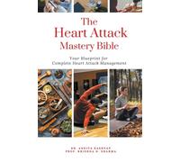 The Heart Attack Mastery Bible