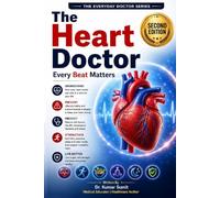 The Heart Doctor: Every Beat Matters