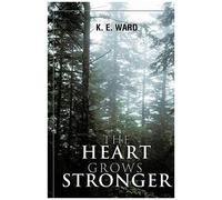 The Heart Grows Stronger