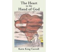 The Heart In The Hand Of God